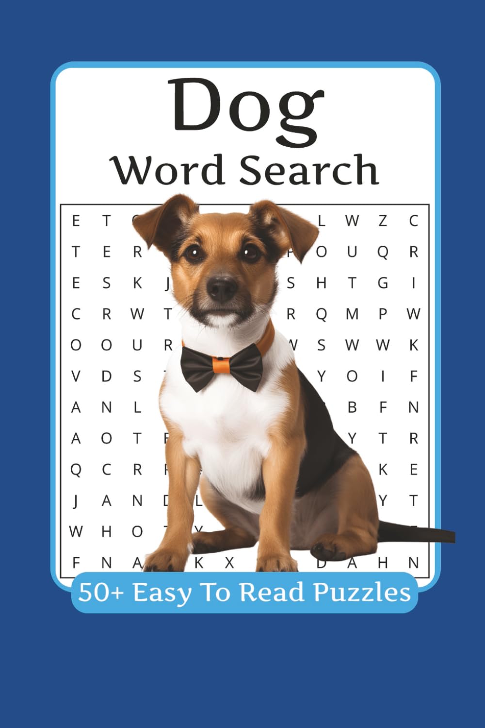 Dog Lover Word Search Puzzle Book: Word Searches with Easy to Read Print about Canines, Puppies, Dogs of the World and More | 6x9 inches, 110 Pages | ... Gift for Vacations, Holidays, and Free Times