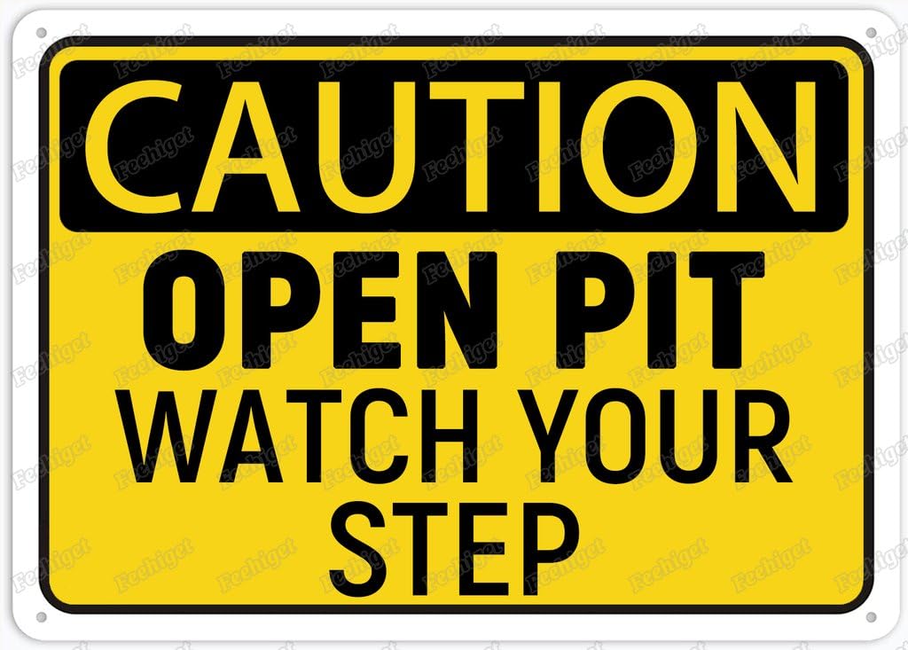 8"x12" Aluminum Metal Caution Sign - Open Pit Watch Your Step | Safety Alert Notice Plate