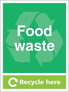 Food Waste - Recycle Here 450 x 600 mm - 2mm Super-Tough Rigid Plastic