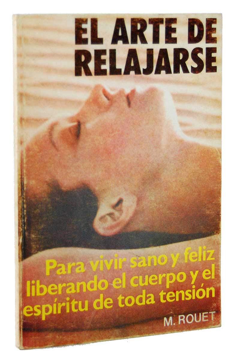 Amazon.com: El arte de relajarse: 9788420303307: Rouet, Marcel: Books