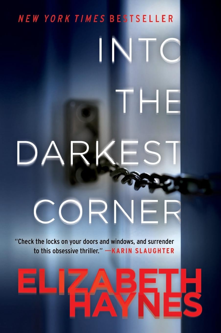 Cover of Into the Darkest Corner: A Novel