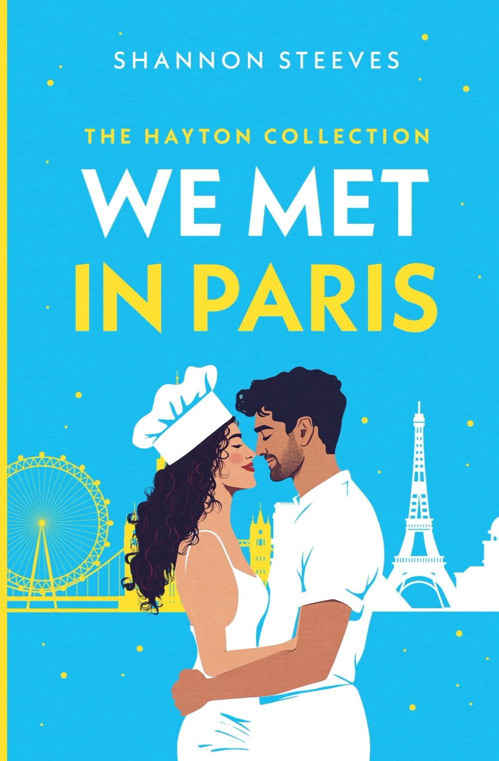 We Met in Paris: 1 (The Hayton Collection)