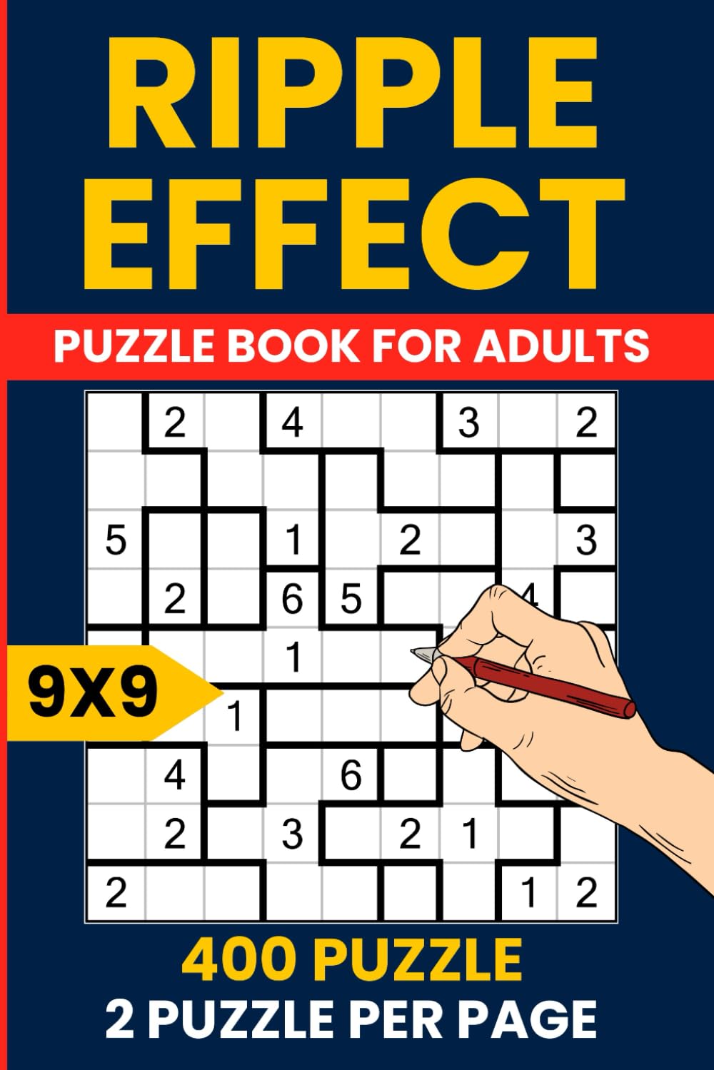 Ripple Effect Puzzle Book 9x9: 400 Cascading Room Logic Puzzles: Hakyuu & Seismic | Strategic Number Placement