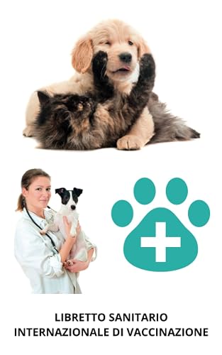 Libretto Sanitario internazionale di Vaccinazione: Veterinario