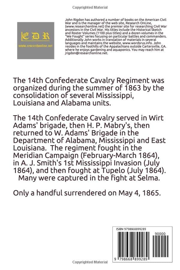 Historical Sketch And Roster Of The 14th Confederate Cavalry Regiment (Confederate Regulars Regimental History Series)      Paperback – July 23, 2020