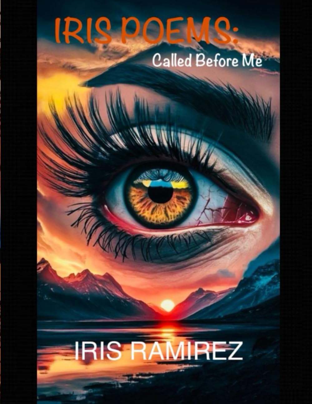 IRIS POEMS: Called Before Me