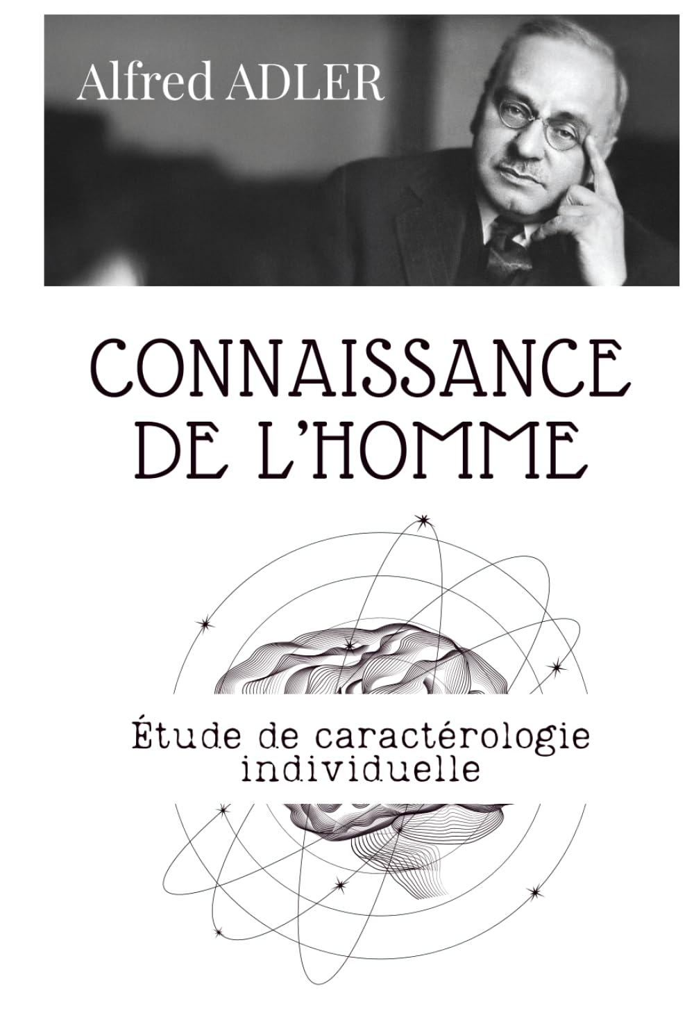 Connaissance de l’homme: Étude de caractérologie individuelle
