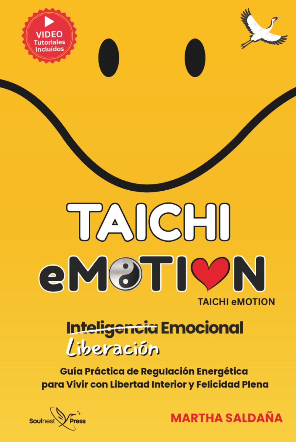 TAICHI eMOTION: Guía práctica de Liberación Emocional y Regulación Energética para Recuperar tu Equilibrio y Vivir con mayor Libertad Interior y ... (Spanish Edition) (Colección Vivir Taichi)