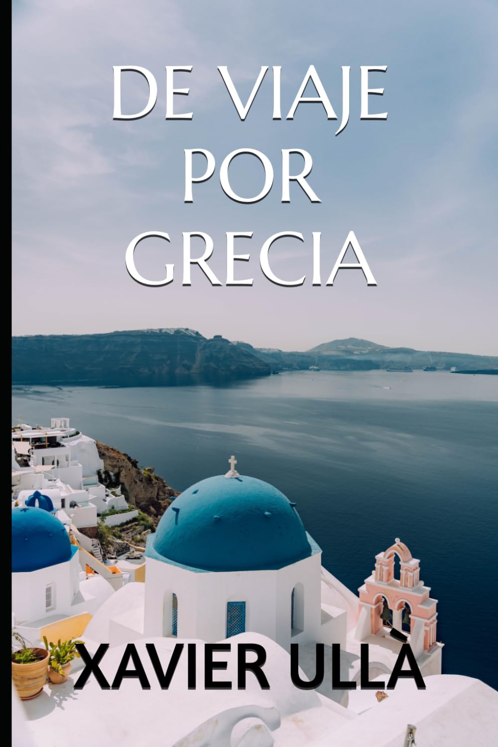 DE VIAJE POR GRECIA