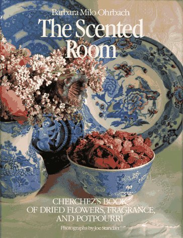 The Scented Room - Cherchez's Book Of Dried Flo... B000PM0FYO Book Cover