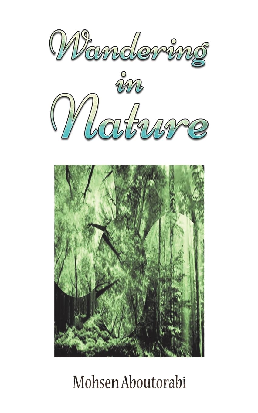 Wandering in Nature by Mohsen Aboutorabi (Paperback Book)