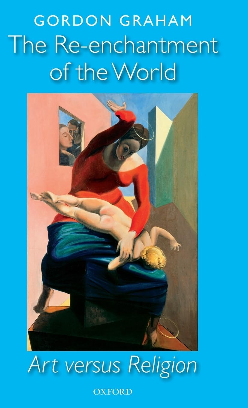 The Re-enchantment of the World: Art versus Religion
