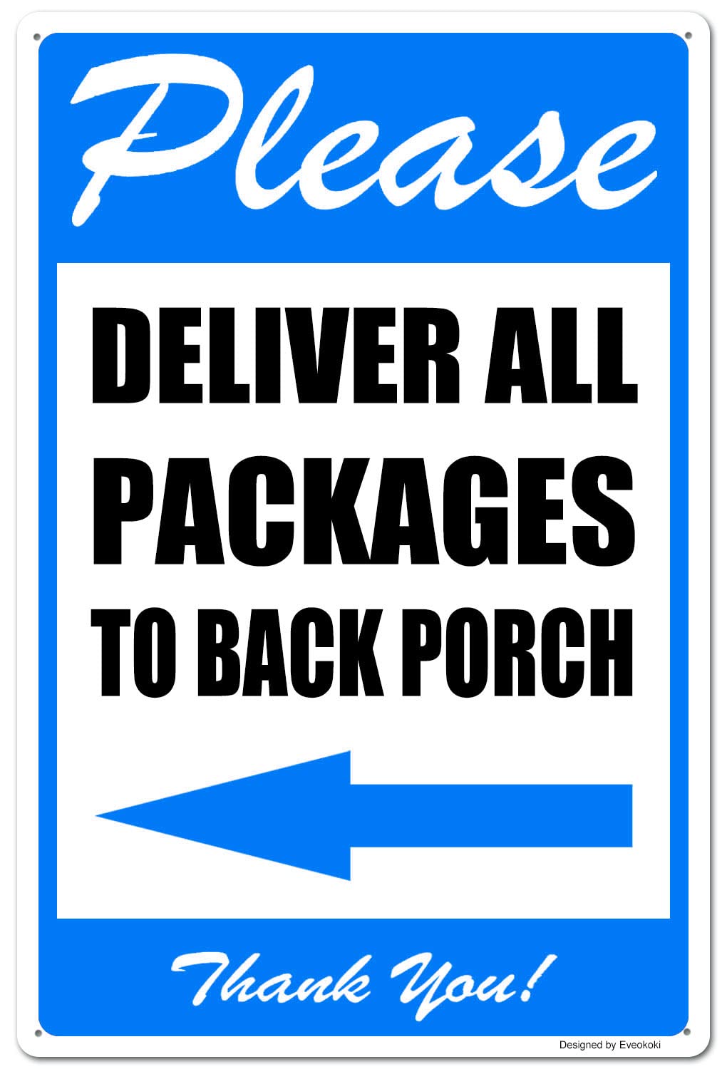 2 Pack Please Deliver All Packages to Back Porch Left Arrow Thank You Signs, 8x 12 Inches Please Delivery Sign Aluminum Metal Sign