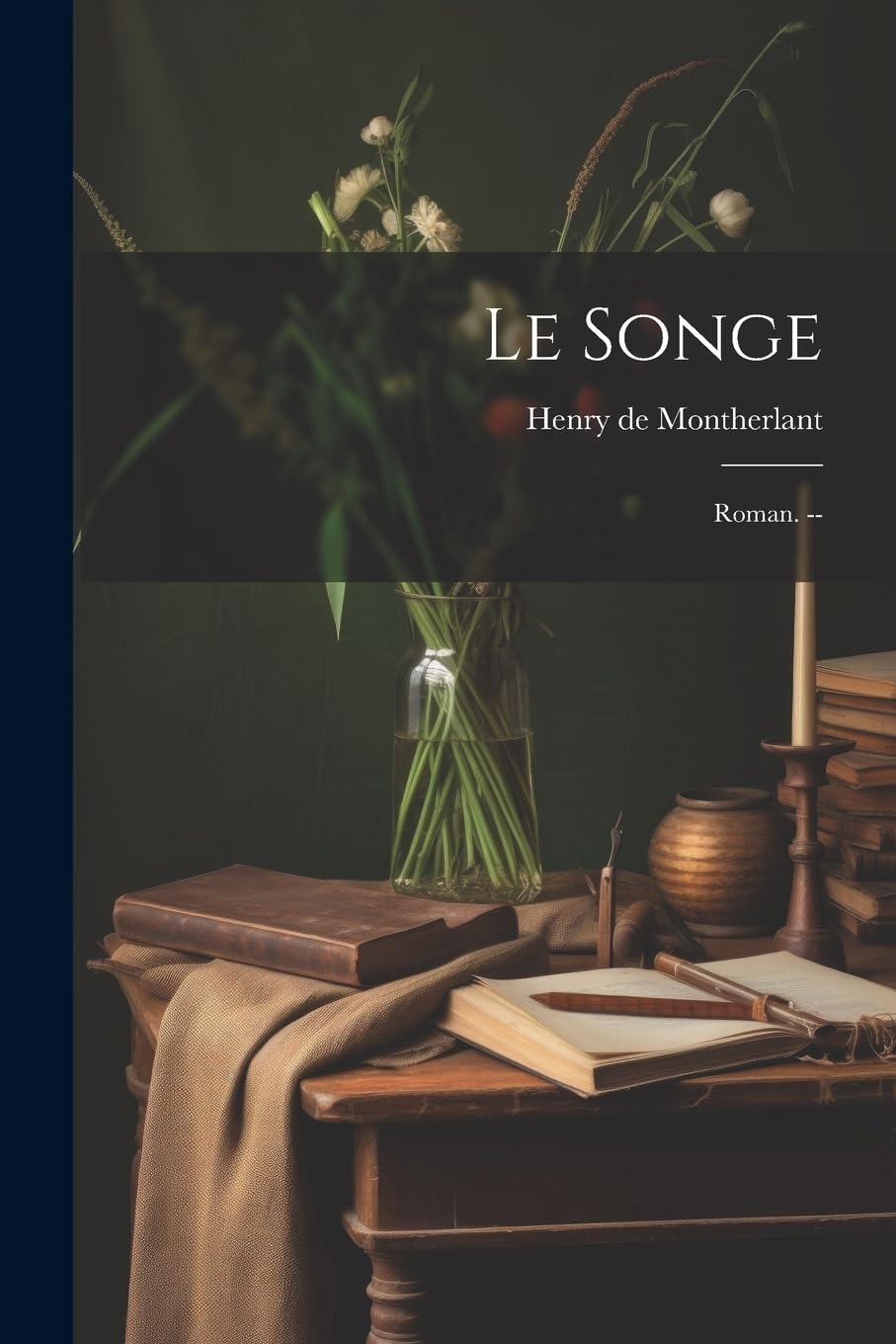 Montherlant Romans 洋書 ガリマール社 ハードカバー Montherlant