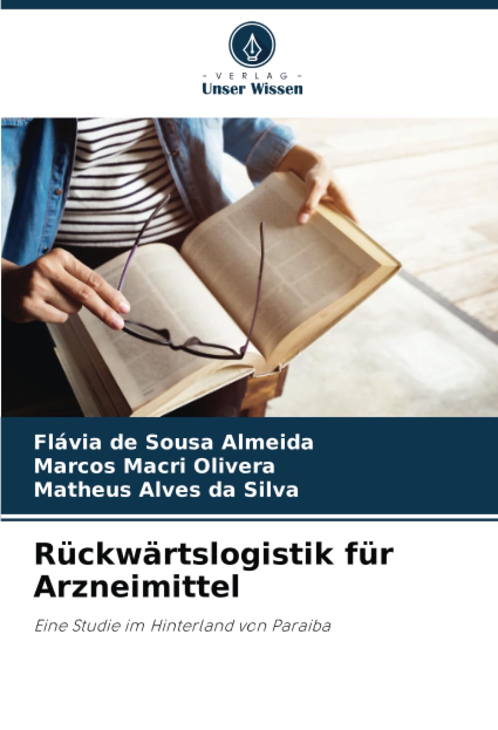 Rückwärtslogistik für Arzneimittel: Eine Studie im Hinterland von Paraiba