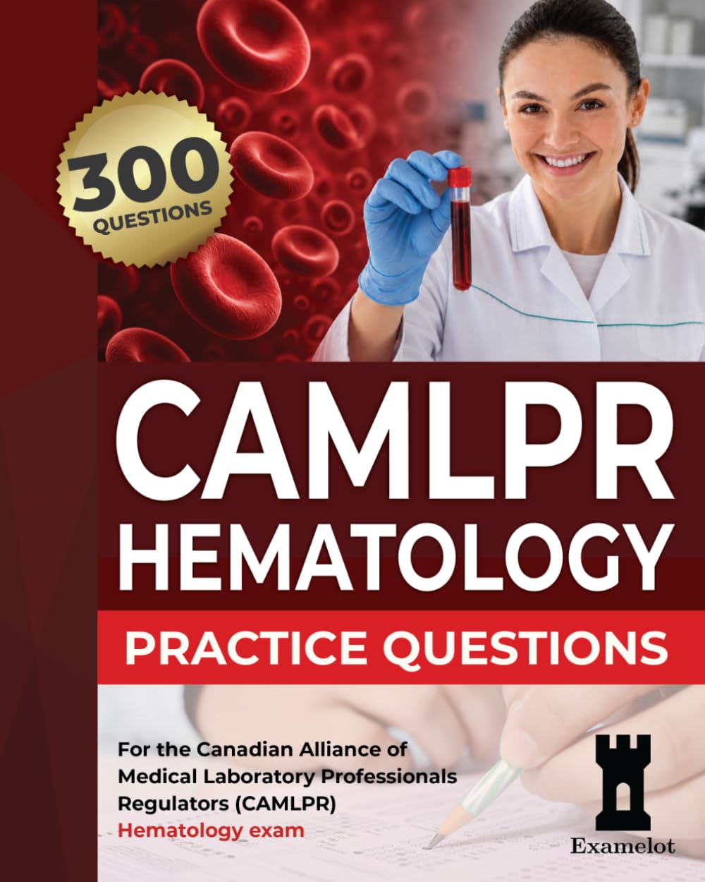 CAMLPR Hematology Practice Questions
