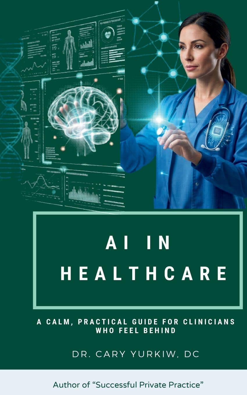 AI in Healthcare, Step 1: A Calm, Practical Guide for Clinicians Who Feel Behind