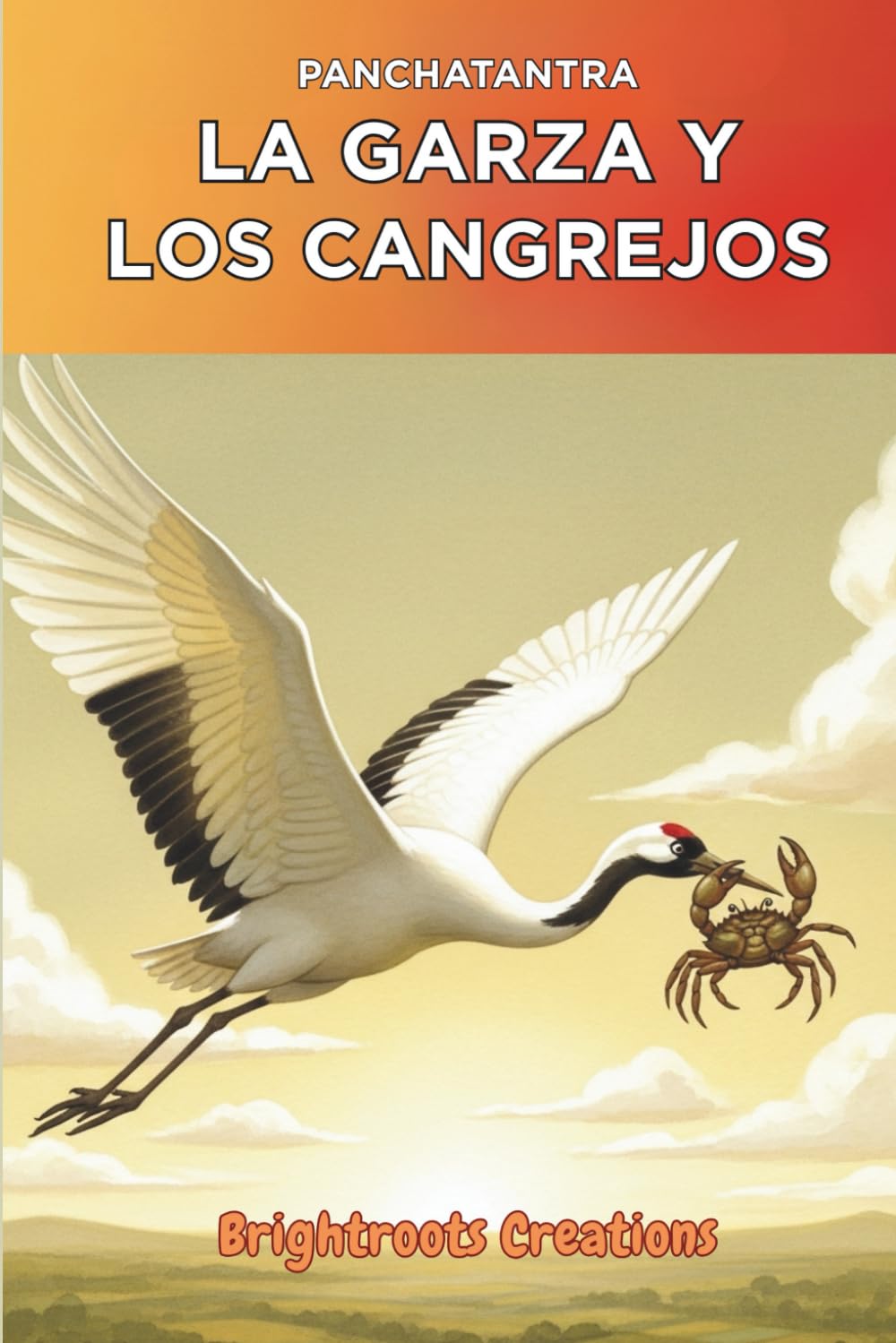 La Garza y Los Cangrejos (Serie Pequeñas Fábulas)