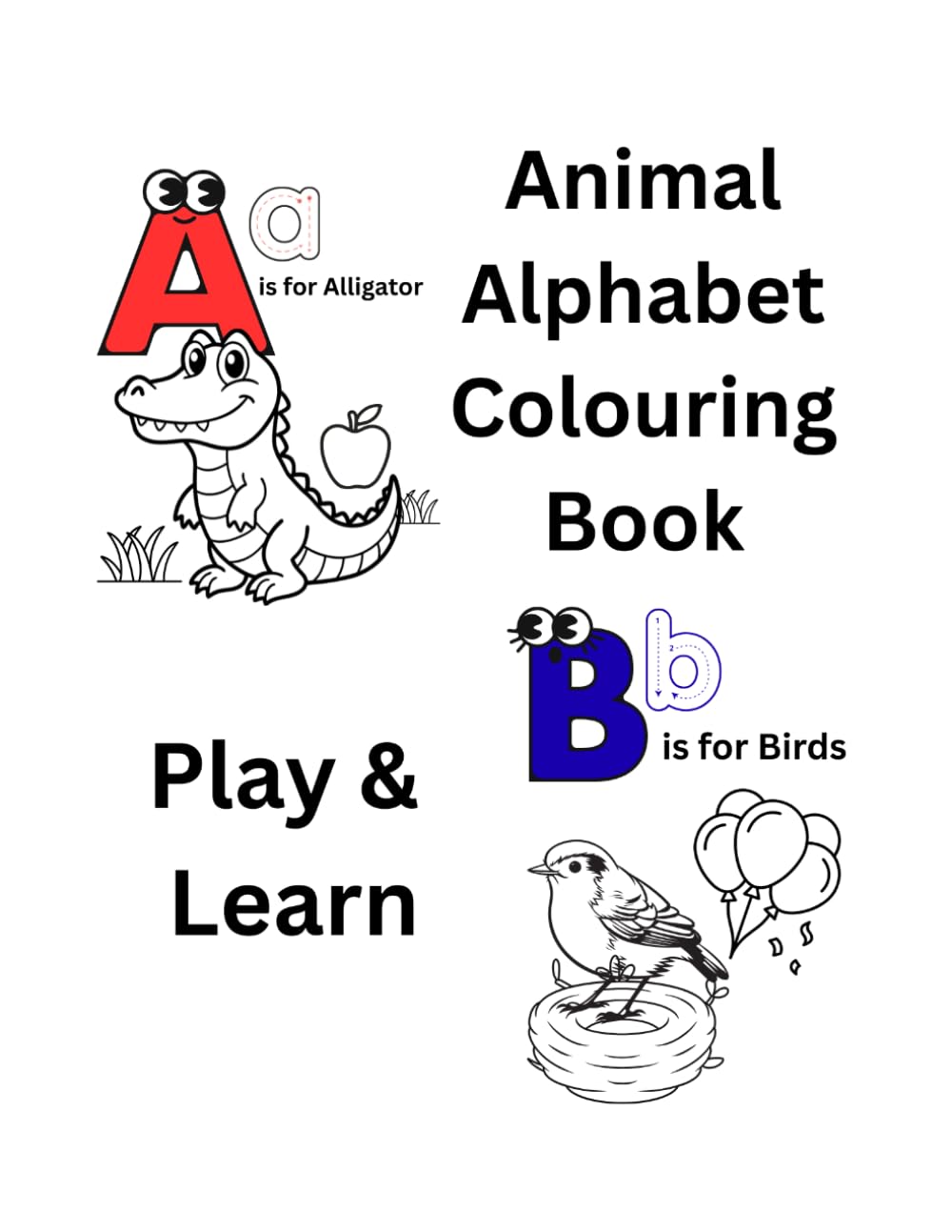 Animal Alphabet Colouring Book (A-to-Z Masterpieces: My First Alphabet Library)