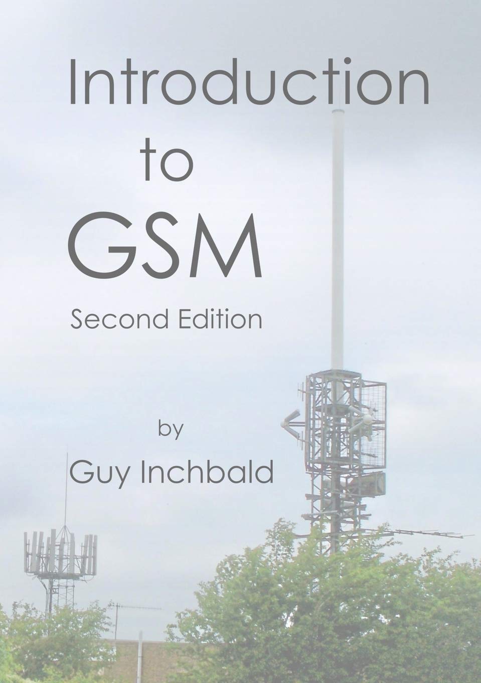 Introduction to GSM: Second Edition