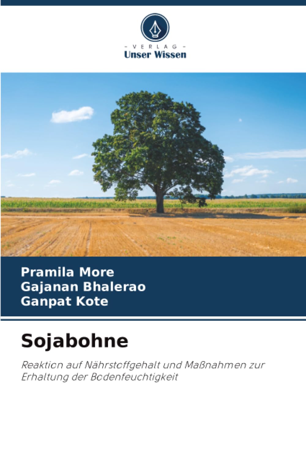 Sojabohne: Reaktion auf Nährstoffgehalt und Maßnahmen zur Erhaltung der Bodenfeuchtigkeit