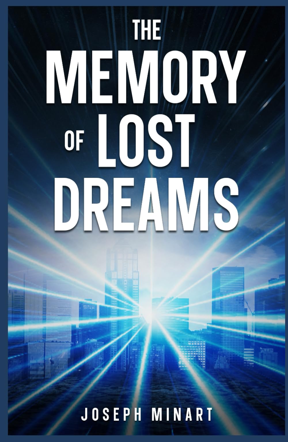 The Memory of Lost Dreams