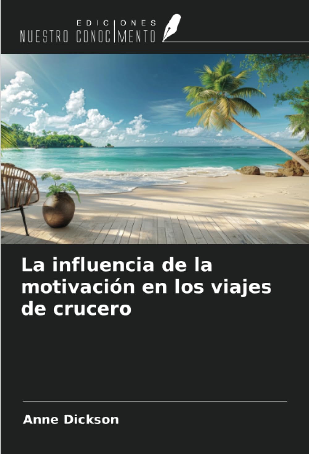 La influencia de la motivación en los viajes de crucero