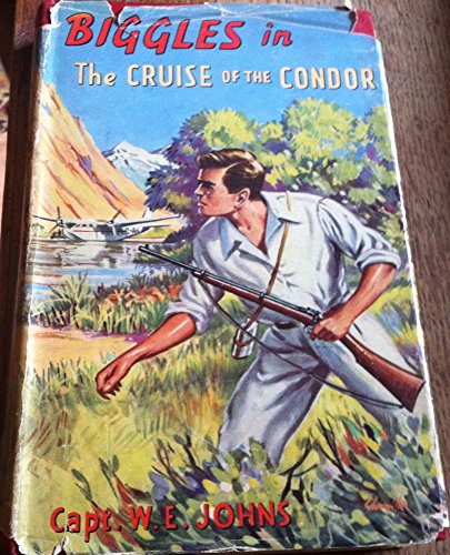 Biggles in the Cruise on the Condor B001OPH9NG Book Cover