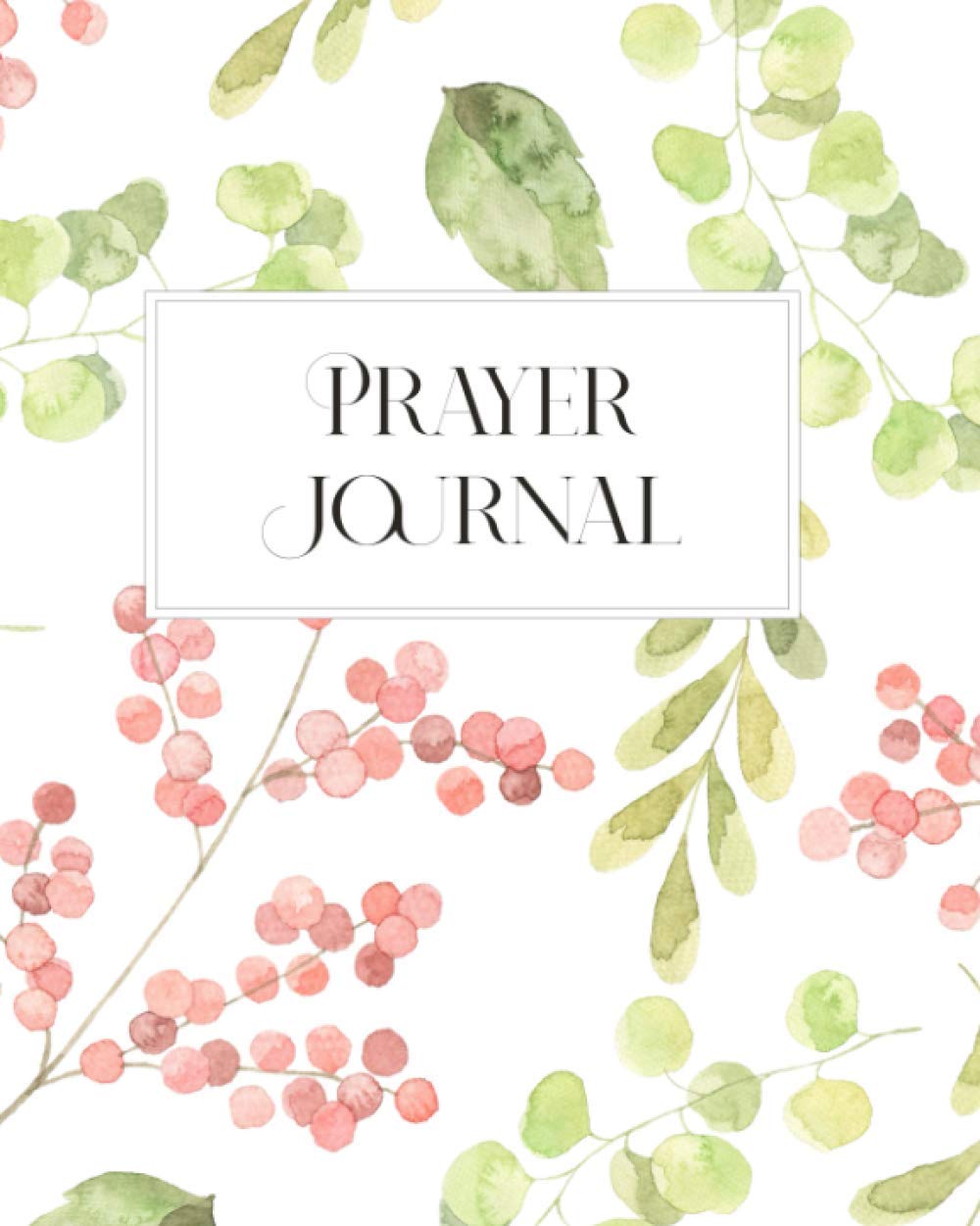 Prayer Journal: Elegant floral prayer journal notebook - Devotional diary - 100 days of prayer - 8 x 10 (Prayer, Devotional & Bible study)
