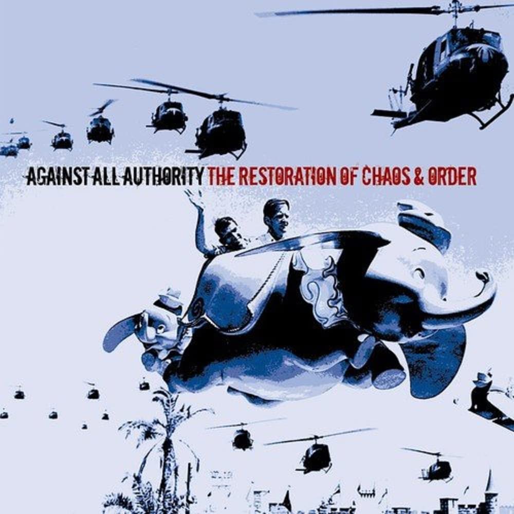 Restoration Of Chaos & Order [Audio CD] Against All Authority