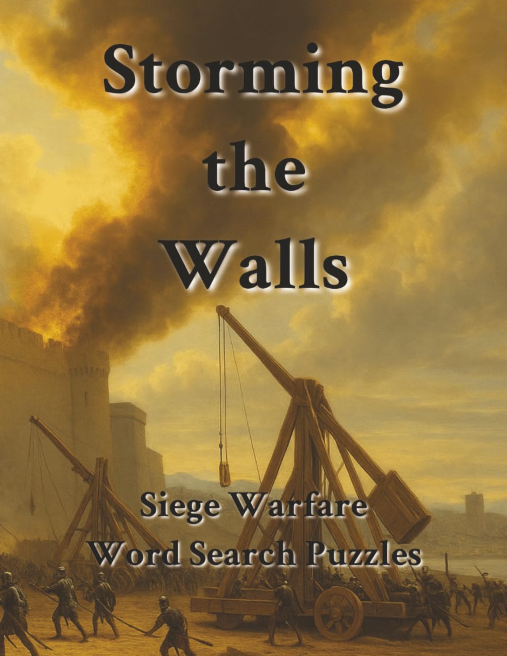 Storming the Walls: Siege Warfare Word Search Puzzles