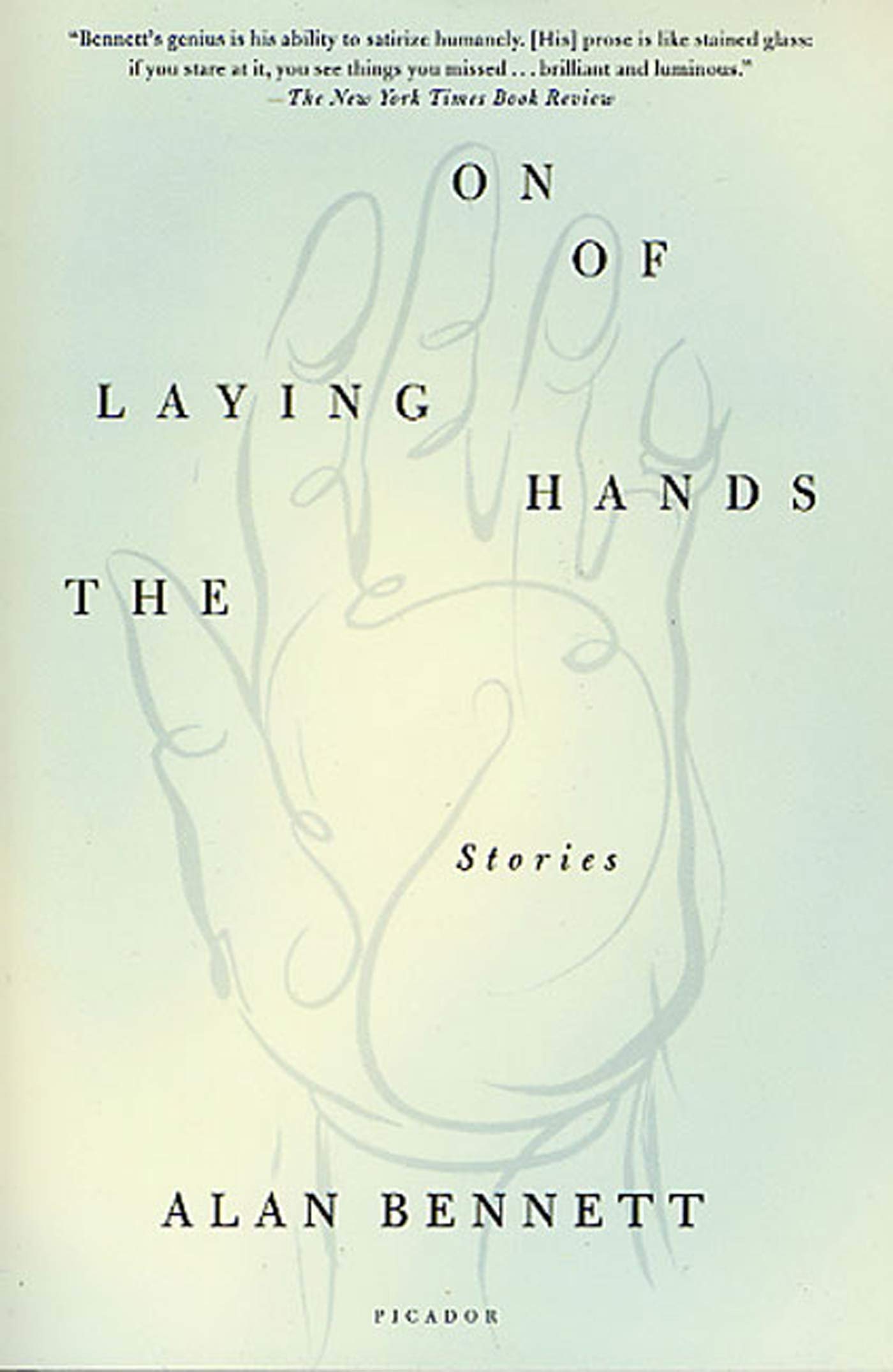 Laying On of Hands: Stories