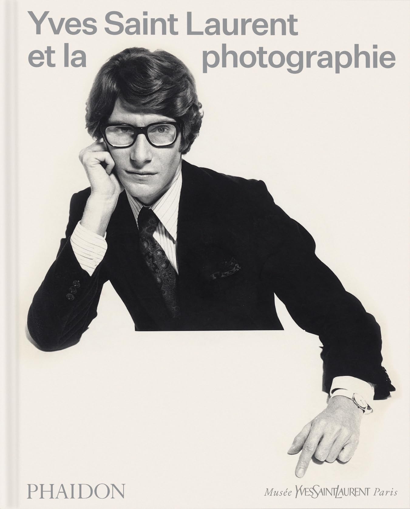 Yves Saint Laurent et la photographie Album d'Exception Relié