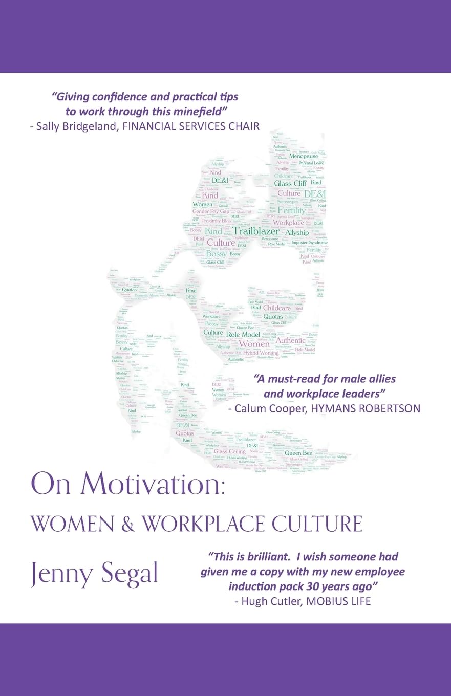 On Motivation: Women & Workplace Culture