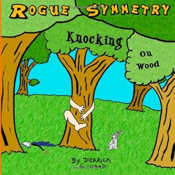 Paperback Rogue Symmetry Knocking on Wood: Best of 2012 Book
