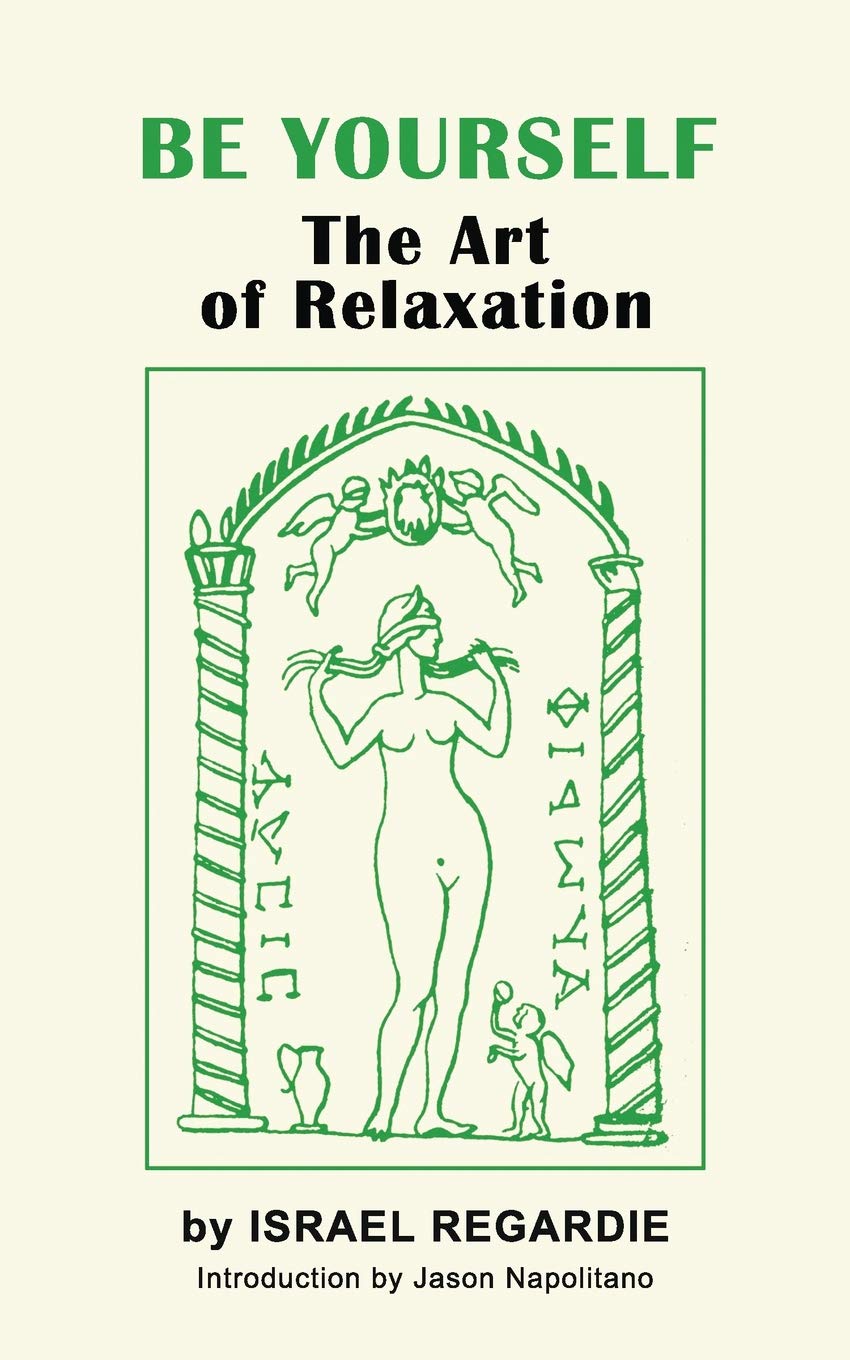 Be Yourself: The Art of Relaxation