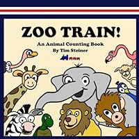 Zoo Train!: An Animal Counting Book 197452728X Book Cover