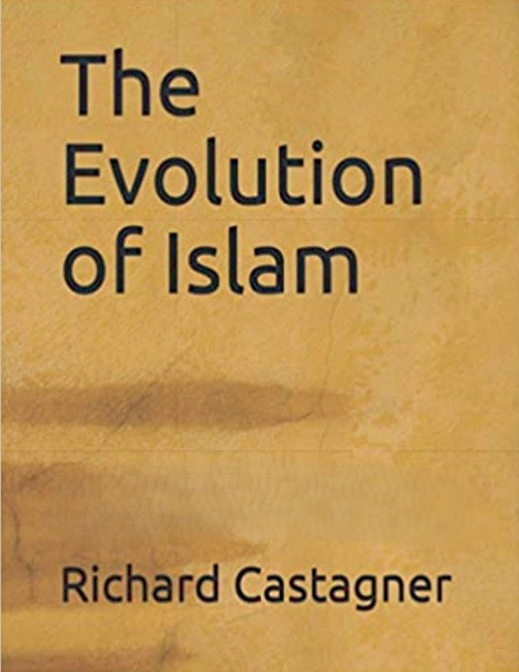 The Evolution of Islam: 10