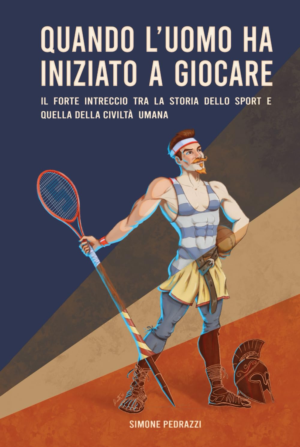 Quando l'uomo ha imparato a giocare: Il forte intreccio tra la storia dello sport e quella della civiltà umana