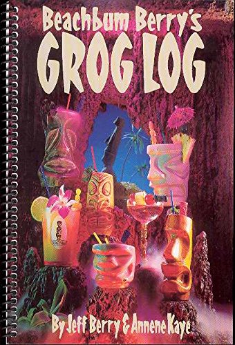 Buy Beachbum Berry's Grog Log — BookShops.in