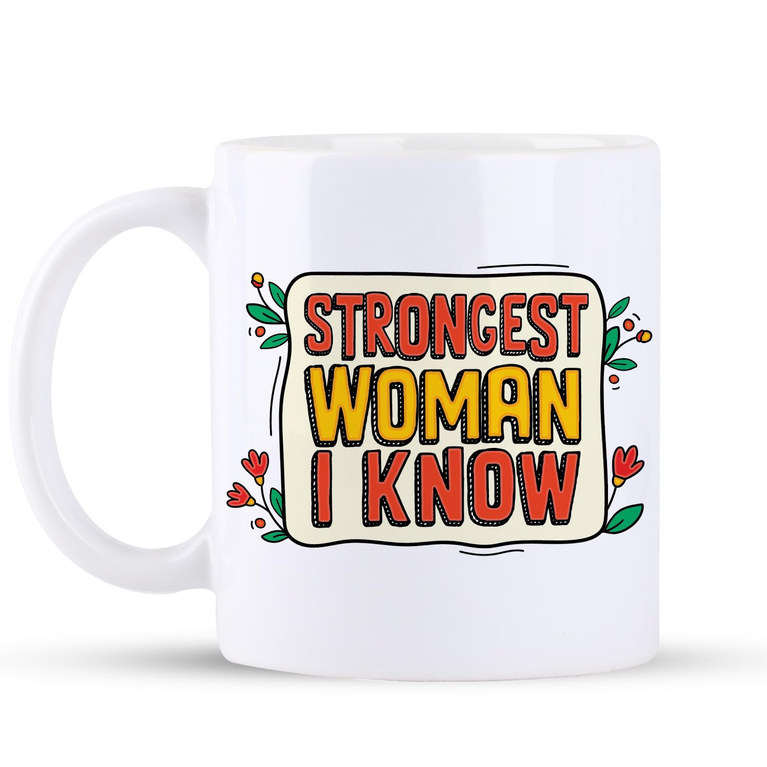 Oye HappyWomen Mugs - Happy International Women's Day Mugs - Tea/Coffee Mug for Mother, Sister, Wife, Girlfriend - Women's Day Gift for Office/Colleagues - Birthday Gift for Women (Strongest Woman)