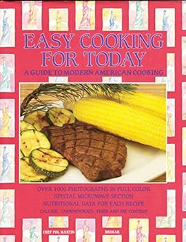 Hardcover Easy Cooking for Today, a Guide to Modern American Cooking Book