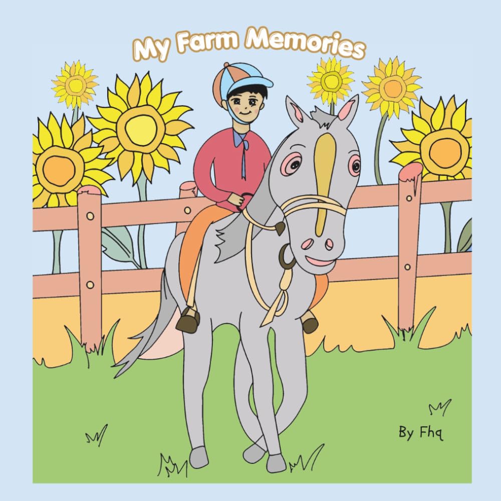 My Farm Memories.: A Coloring Book Inspired by Nature, Animals, and Childhood Adventures