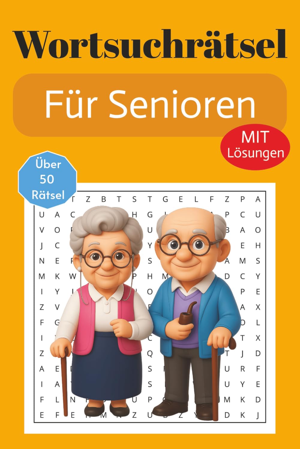 Wortsuchrätsel-Buch für Senioren: Wortsuchrätsel mit gut lesbarer Großdruck-Schrift für Senioren und Rätselbegeisterte | DIN A5, 110 Seiten | 50+ ... als Gedächtnistraining oder Freizeit