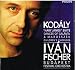 Zoltán Kodály: Háry János Suite / Dances of Galánta & Marosszék / Children's Choruses