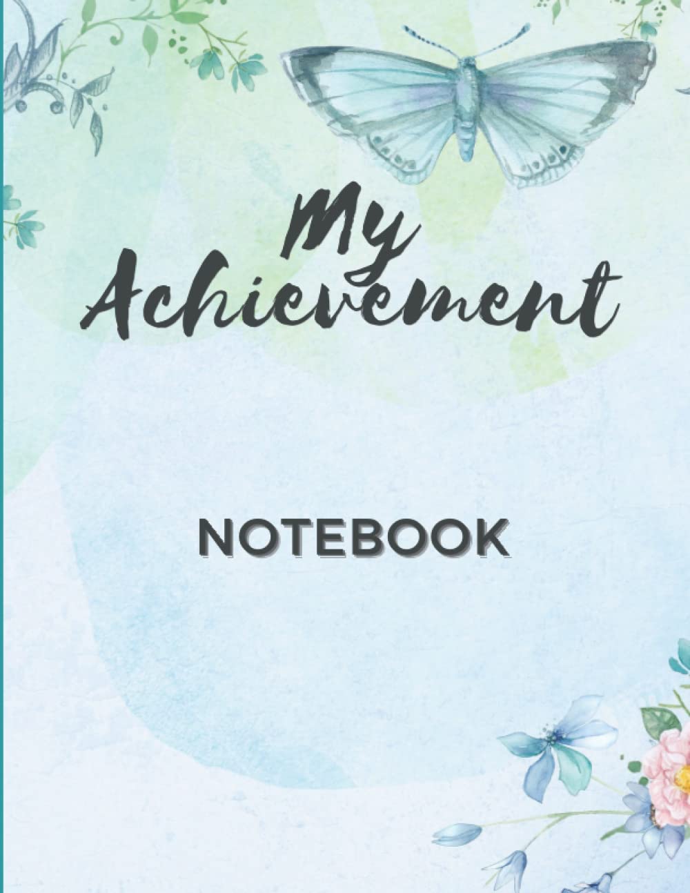 My Achievement Notebook: Recipe Notebook Journal to Write In 120 pages lined /8.5*11 inches Large paperback