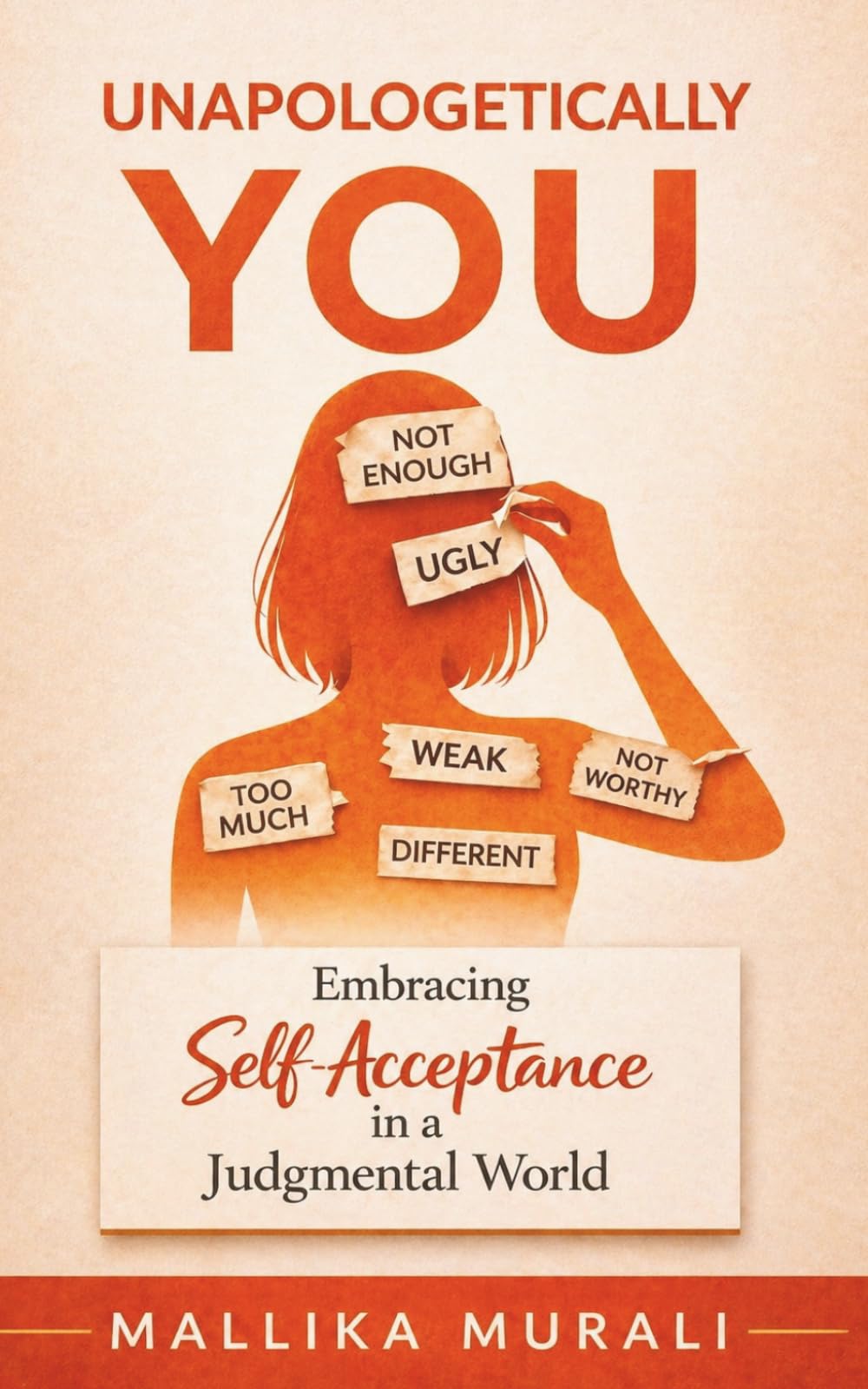 Unapologetically You: Embracing Self-Acceptance in a Judgmental World