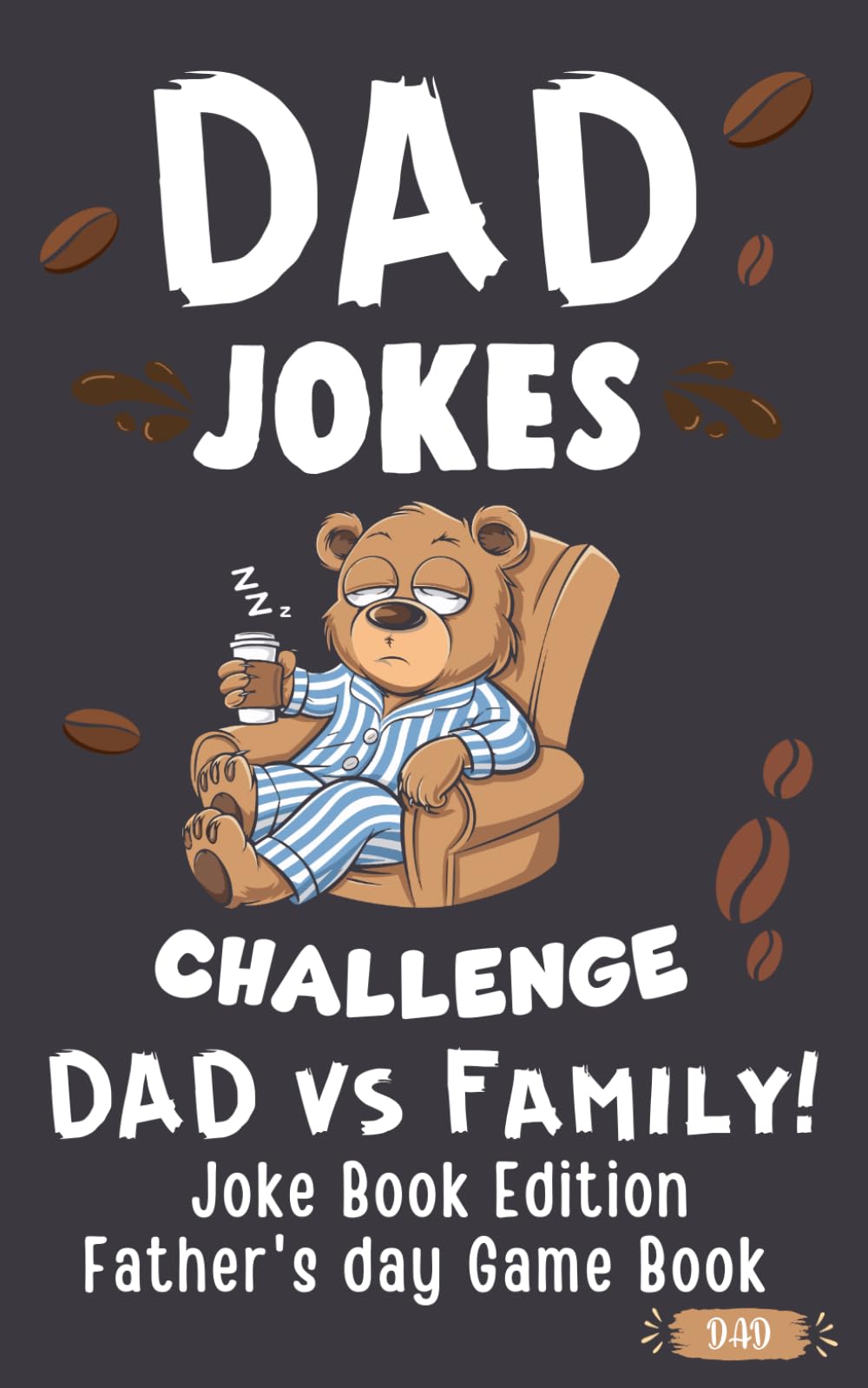Father’s Day Gifts: Dad Jokes: Hilarious Dad Humor, Playful Fun, and Smiles for Everyone
