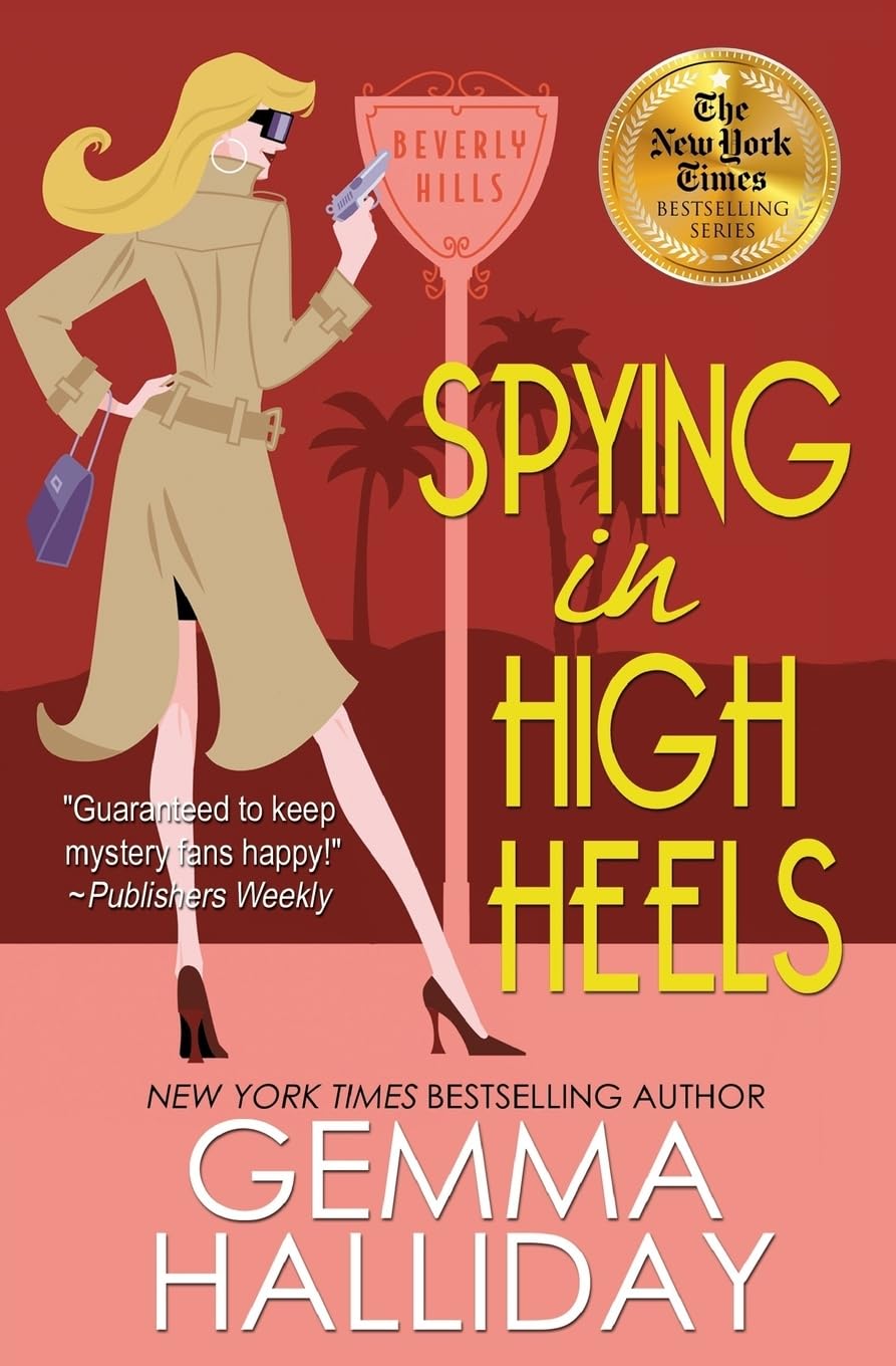 Spying in High Heels: 1; High Heels Mysterie- paperback, 9781467978040, Halliday