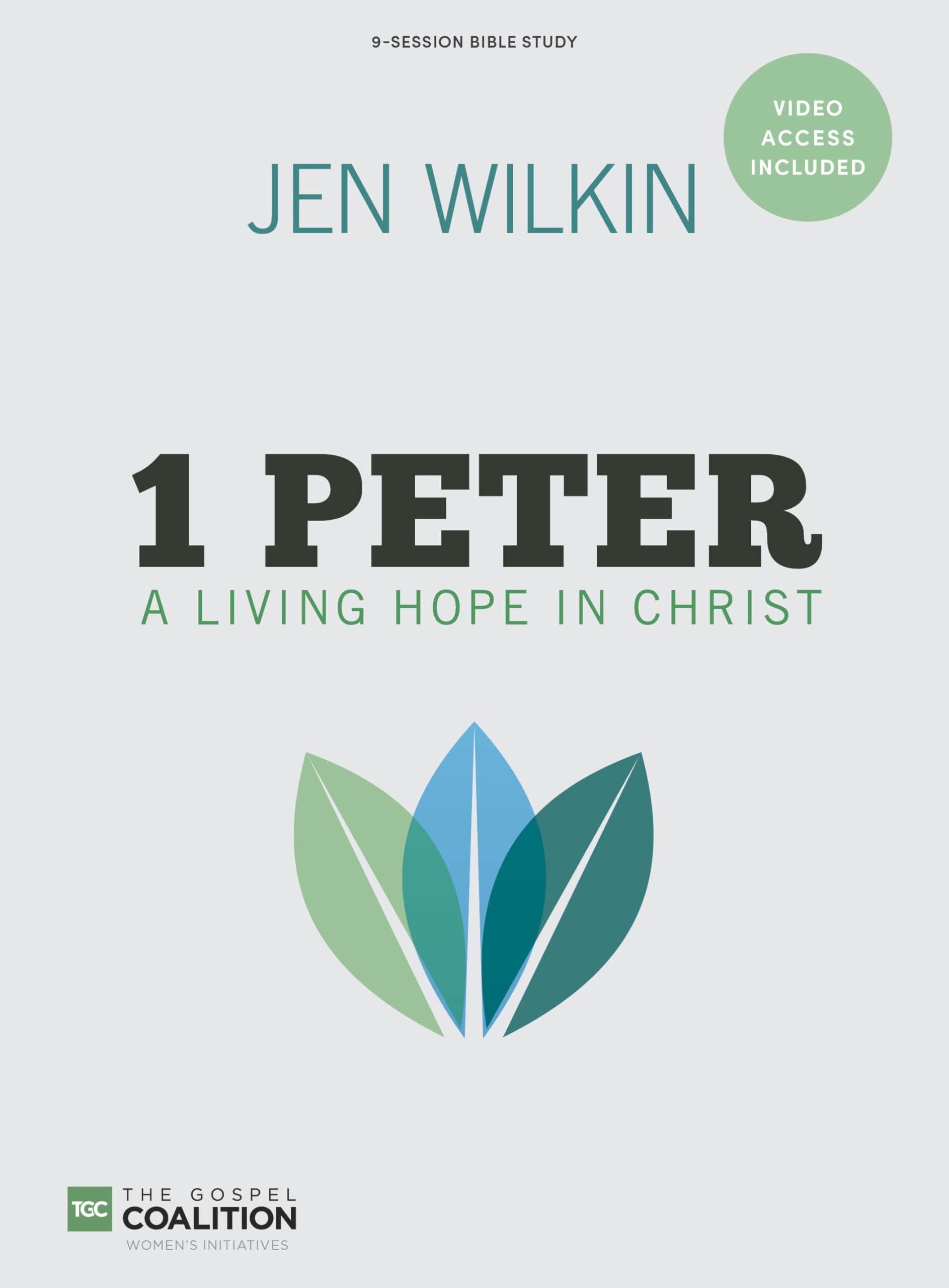 1 Peter Bible Study Book with Video Access: A Living Hope in Christ (Gospel Coalition)
